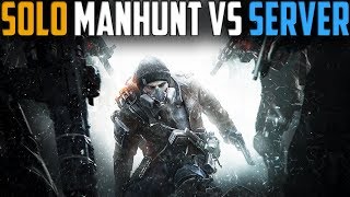 The Division | Solo DZ Manhunt vs The Server | Stream Highlights #1