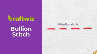16. Bullion Stitch