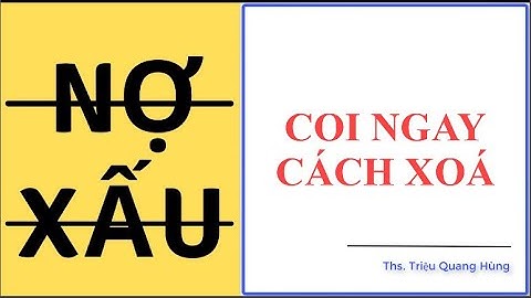 19/06: HƯỚNG DẪN XOÁ NỢ XẤU | Triệu Quang Hùng CFO