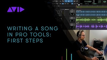Writing a Song in Pro Tools: First Steps​