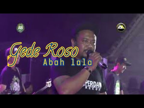 abah-lala---gede-roso-||-official-lagu-terbaru