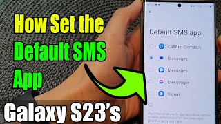 Galaxy S23's: How Set the Default SMS App screenshot 4