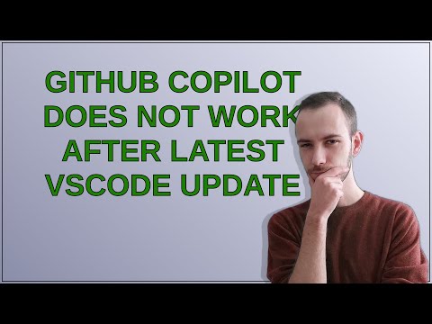 GitHub Copilot does not work after latest vscode update