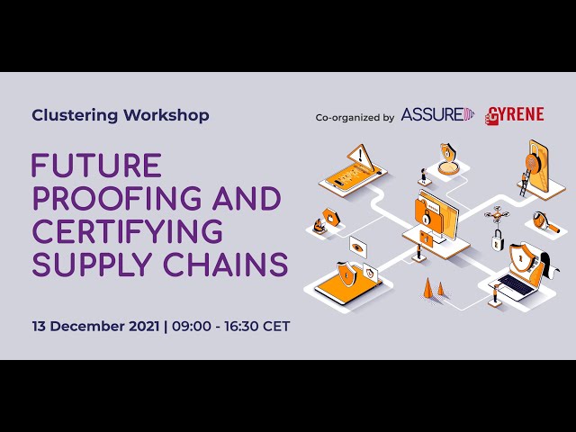 "FUTURE PROOFING AND CERTIFYING SUPPLY CHAINS" clustering workshop