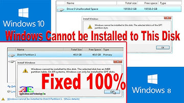 GPT and MBR Errors:  " Windows Cannot be Installed to This Disk" Fixed Without  Data Loss
