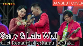 Dangdut Cover Duet Romantis Lala Widi & Gerry Mahesa | Deritamu Deritaku | live Music  om farades