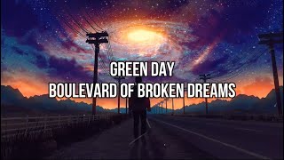Green Day -Boulevard of Broken Dreams (lyrics) (remix)