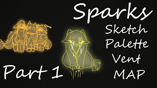 Sparks Sketch Palette Vent MAP - Part 1