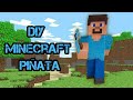 DIY piñata de minecraft. / Cómo hacer a Steve  / como hacer piñata de minecraft