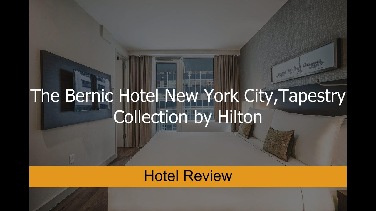 The Bernic Hotel New York City,Tapestry Collection by Hilton, New York City