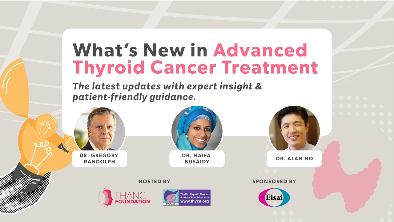 What’s New in Advanced Thyroid Cancer Treatment, Friday, January 23 ...