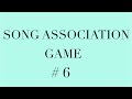 Song Association Game!