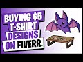 Buying T-Shirt Designs for Print On Demand on Fiverr