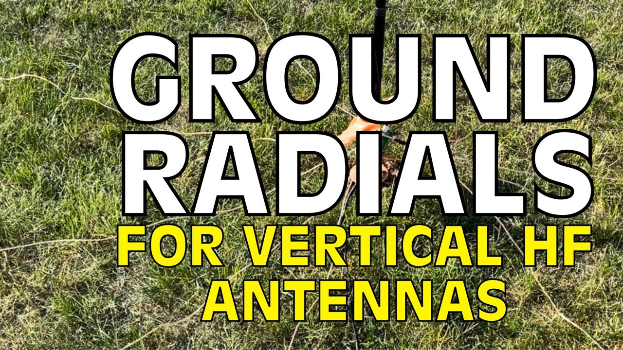 Ground Radials for Vertical HF Antennas YouTube