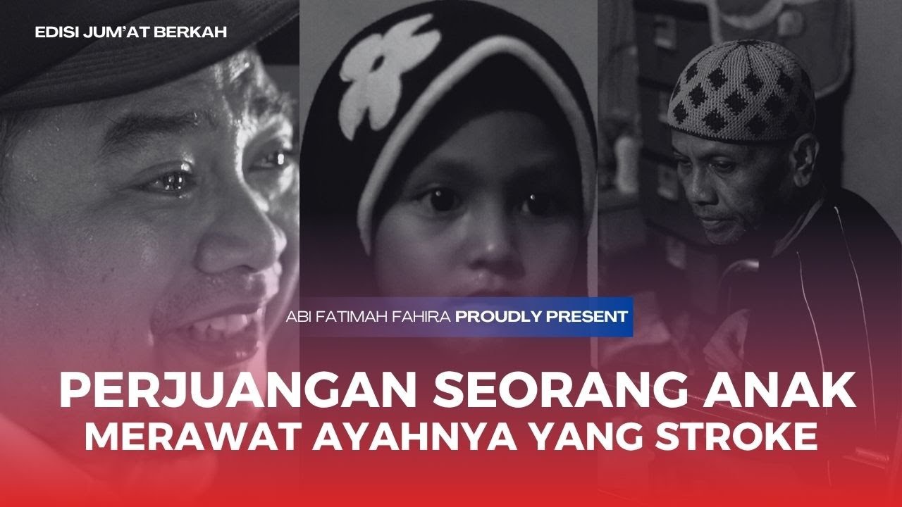 Perjuangan seorang anak merawat ayahnya yang stroke