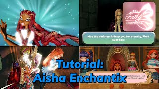 The Fairy Guardians Legacy - How to get Aisha Magic Winx, Enchantix and Tressa (Easy Tutorial)