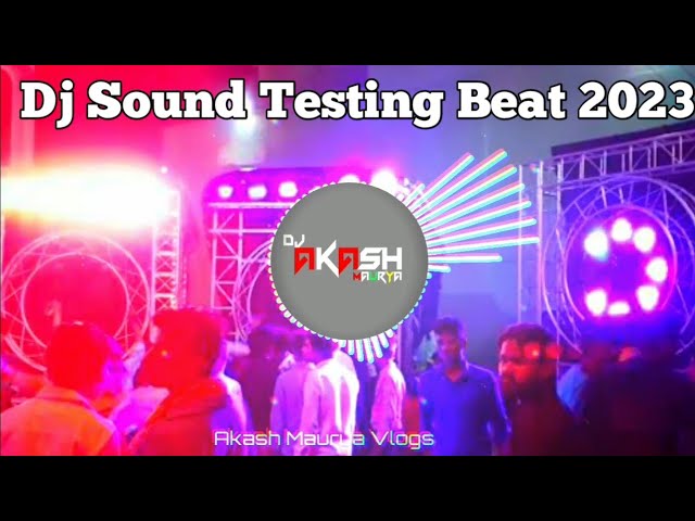 Dj Sound Testing Beat 2023 || Hard Vibration Mix Sound Testing Compitition Beat || Dj Samrat SP class=