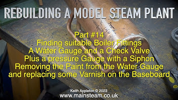 REBUILDING A MODEL STEAM PLANT - PART #14