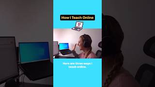 3 ways I teach online and earn income from home! 💰 💻 #onlineteaching