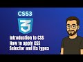 CSS Tutorial for Beginners (Part 1) | Introduction, How to Apply CSS &amp; Selectors