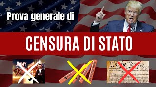 Trump: prova generale di Censura di Stato