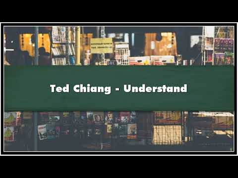 Ted Chiang Understand Audiobook