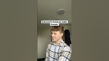 Extroverts VS Introverts trying to make friends🤣