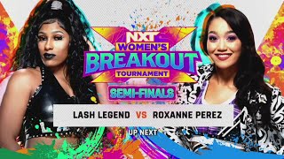 Roxanne Perez Vs Lash Legend – Women’s Breakout Tournament Semifinals - WWE NXT  (Español)