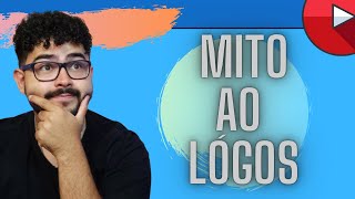 Do Mito Ao Lgos I Aula De Filosofia I Prof Toninho