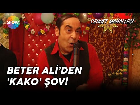 Cennet Mahallesi | Beter Ali'den çok sevilen 'Kako' şov!