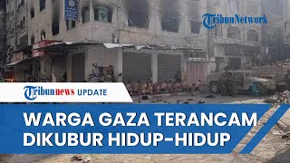 Israel Makin Beringas Berperang, Kini Para Pejabat Serukan Warga Sipil Palestina Dikubur Hidup-hidup