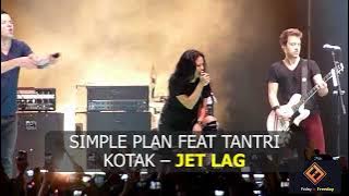 Simple Plan feat Tantri Kotak - Jet Lag