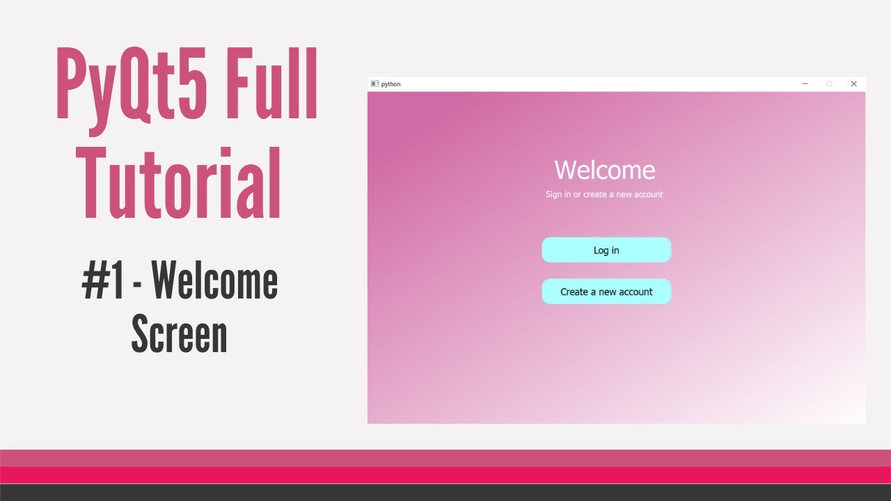 PyQt5 FULL Modern Gui Tutorial #1 - Welcome Screen [For Beginners]