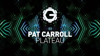 Pat Carroll - Plateau ( edit )  [ Downtempo | Minimal ]