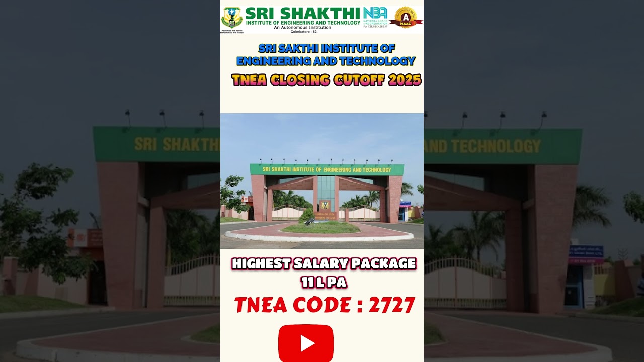SRI SHAKTHI INSTITUTE OF ENGINEERING AND TECHNOLOGYTNEA Closing Cutoff 2025