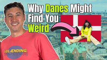 5 Things Non Danes do That are Weird to Danes