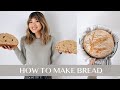 Bread Making 101 // How to make bread for beginners - easy step by step tutorial for homemade bread