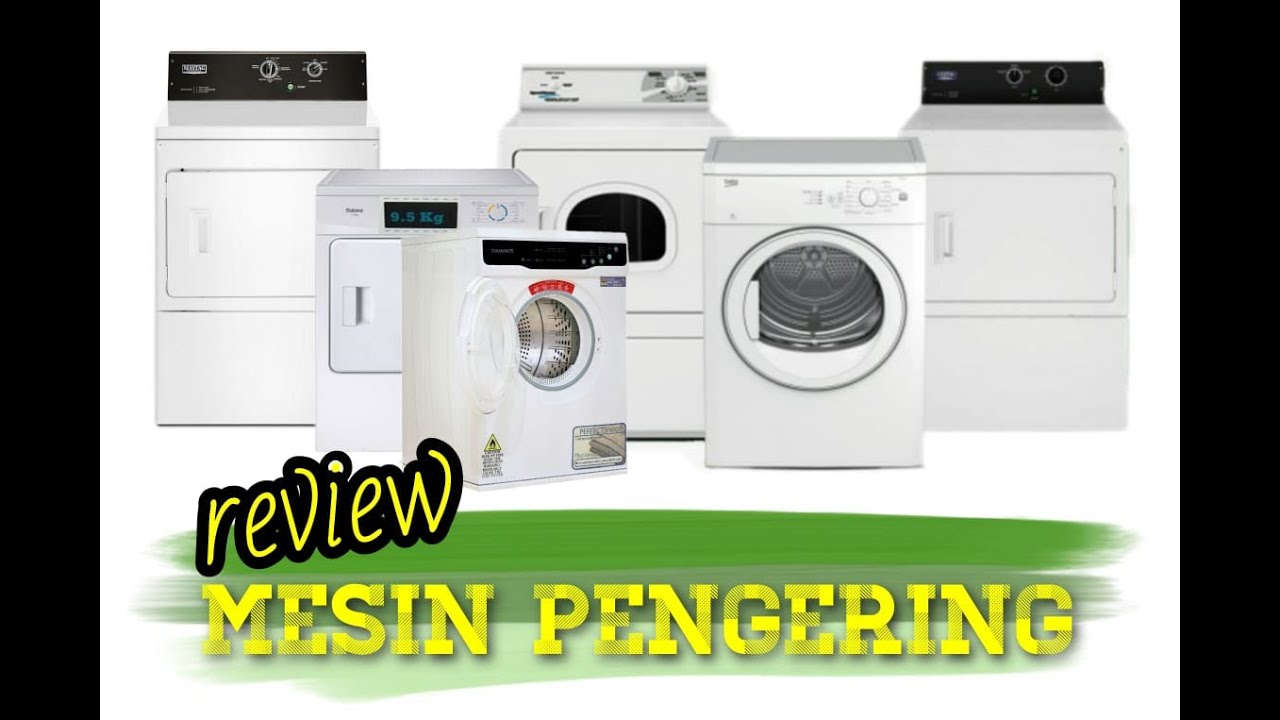 Ingin sukses? Anda harus tahu mesin-mesin pengering terbaik pilihan pengusaha laundry.