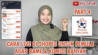 PART 4❗️CARA LIVE DI SHOPEE UNTUK PEMULA | TUTORIAL LIVE DI SHOPEE JADI RAME DAN BANYAK ORDERAN