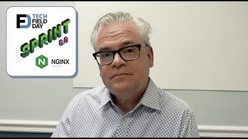Tech Field Day Returns for NGINX Sprint 2.0
