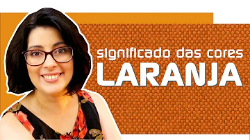 Que sensação a cor laranja transmite?