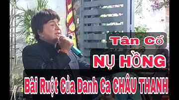 Tân cổ NỤ HỒNG | Danh Ca CHÂU THANH | Trường Sơn AT