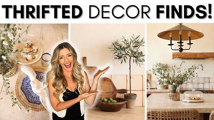 THRIFTING HIGH-END HOME DECOR || STYLING THRIFTED DECOR || HOME DECORATING IDEAS ON A BUDGET