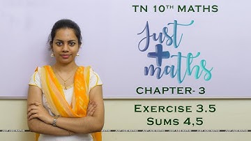 TN 10th Maths | Chapter 3 | Algebra | Exercise 3.5 | Sums 4,5 | By Aarthy