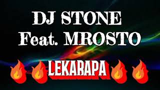 DJ STONE X MROSTO-_LEKARAPA LAO CHANSA NEW HIT