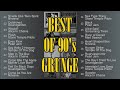 Best of 90s grunge playlist