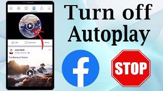 How to Turn off Autoplay Videos on Facebook 2021 || Stop/Disable Auto play Videos in Facebook