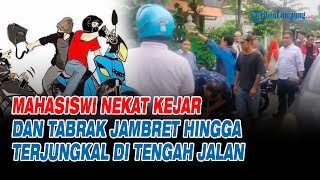 Mahasiswi Nekat Kejar Dan Tabrak Jambret Hingga Terjungkal Di Tengah Jalan