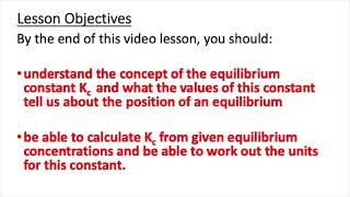 Understanding the Equilibrium Constant, Kc (A2 Chemistry)