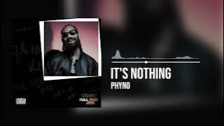 Phyno - It's Nothing